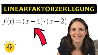 LINEARFAKTORZERLEGUNG – Linearfaktordarstellung quadratische Funktion Nullstellen Beispiele [upl. by Korella]