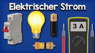 Elektrischer Strom Erklärt [upl. by Mali]