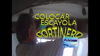 Como colocar escayola en el techo CORTINERO [upl. by Eimilb104]