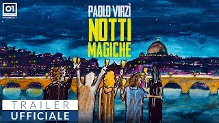 NOTTI MAGICHE 2018 di Paolo Virzì  Trailer ufficiale HD [upl. by Brezin]