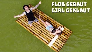 FLOß gebaut GIRL geklaut [upl. by Creight]