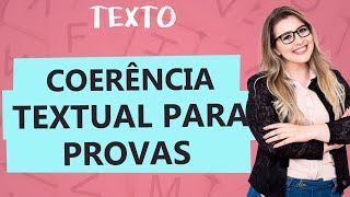 COERÊNCIA TEXTUAL TIPOS E CARACTERÍSTICAS  Aula 17  Profa Pamba  Texto [upl. by Ennaxor]