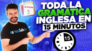 ⌛APRENDE la GRAMÁTICA INGLESA en 15 minutos 😲 Cambia tu Inglés para SIEMPRE [upl. by Zetana]