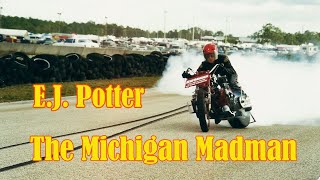 EJ Potter the Michigan Madman [upl. by Ratna]