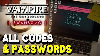 Vampire The Masquerade Swansong ALL PASSWORDS amp CODES [upl. by Celene88]