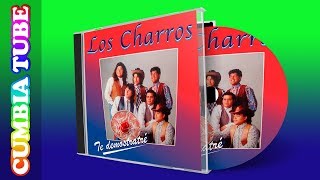 Los Charros  Te Demostraré  Disco Completo Cumbia Tube [upl. by Aketal]