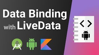 Data Binding with LiveData Twoway amp Oneway  Android Kotlin Tutorial [upl. by Aivlys40]