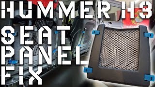 0610 HUMMER H3 SEAT PANEL FIX [upl. by Kutzenco]