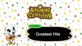 KK Slider Greatest Hits Animal Crossing [upl. by Eanad]