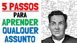 Como Aprender TUDO Que Quiser Técnica Feynman 5 Passos [upl. by Sarene]