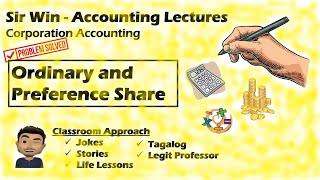 Lecture 06 Ordinary and Preference Shares Corporation Accounting [upl. by Hege448]