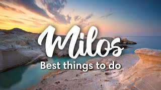 MILOS GREECE  10 BEST Things To Do In Beautiful Milos [upl. by Bluh696]