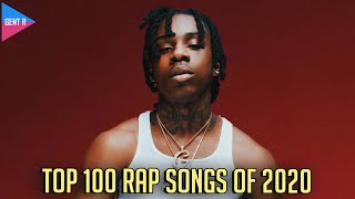 TOP 100 RAP SONGS OF 2020 YOUR CHOICE [upl. by Domonic960]