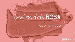 Cómo hacer el color rosa [upl. by Agueda]