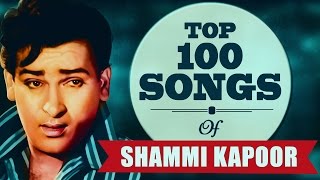 Top 100 Songs of Shammi Kapoor  शम्मी कपूर के टॉप 100 गाने  HD Songs  Mohd RafiOne Stop Jukebox [upl. by Giverin388]