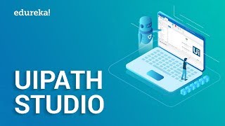 Introduction To UiPath Studio  UiPath Components Explained  RPA Tutorial For Beginners  Edureka [upl. by Nwahsyd]