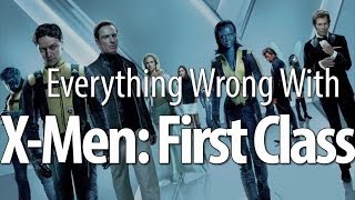 Everything Wrong With XMen First Class In 8 Minutes Or Less [upl. by Direj]