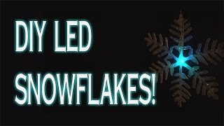 DIY LED Snowflakes [upl. by Snebur]