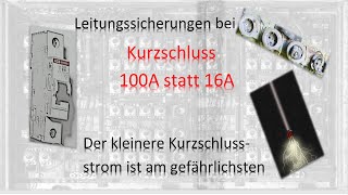 Abschaltung durch Sicherungen bei vollkommenen und unvollkommenen Kurzschlüssen  Elektrotechnik [upl. by Mikahs]