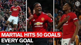 Anthony Martials 50 Goals for Manchester United  Every Goal [upl. by Lapham427]