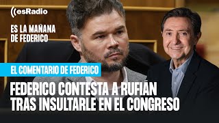 Federico Jiménez Losantos contesta a Rufián tras insultarle en el Congreso [upl. by Naitsabas]