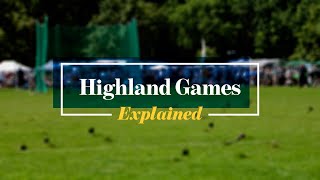 Scottish Highland Games Explained [upl. by Yziar]