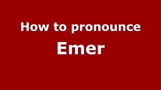 How to pronounce Emer IrishEurope  PronounceNamescom [upl. by Nylsor]