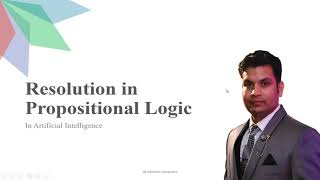 Resolution in Proposition Logic  Artificial Intelligence Part 1 [upl. by Lazare]