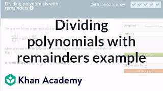 Dividing polynomials with remainders example  Algebra II  Khan Academy [upl. by Ddal]