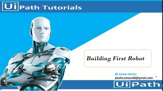 UiPath Tutorial  Day 4 How to Build first processRobot using UiPath Studio [upl. by Grant780]