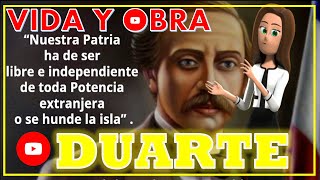 JUAN PABLO DUARTE Vida y obra del PADRE DE LA PATRIA [upl. by Saalocin54]