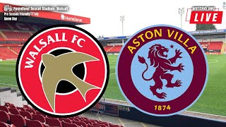 WALSALL vs ASTON VILLA FAN REACTION HIGHLIGHTS [upl. by Ettore]