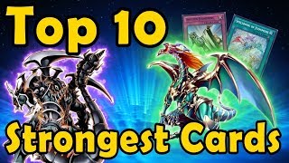 Top 10 Strongest YuGiOh Cards of All Time [upl. by Budd]