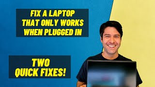 Laptop Only Works When Plugged In Two Quick Fixes [upl. by Tenner]