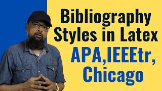 How to Change Bibliography Styles in a Latex Document APA Chicago etc [upl. by Natka]