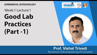 Lec 1 Good Lab Practices Part 1 [upl. by Naitirb]