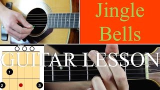 Jingle Bells  Guitar Lesson Tutorial  WITH CHORD CHARTS [upl. by Anibor]