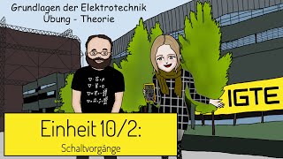 Grundlagen der Elektrotechnik  Schaltvorgänge [upl. by Nollahp]