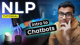 Introduction to Chatbots  NLP Tutorial  S3 E1 [upl. by Wershba]