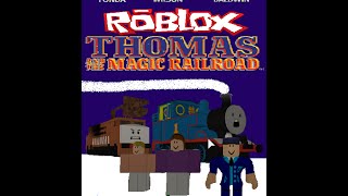 ROBLOX Thomas and the Magic Railroad Part 1 [upl. by Pollack]