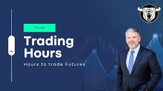 Futures Trading Hours When Can You Trade Them [upl. by Teece107]