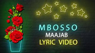 Mbosso  Maajab Lyric Video Sms SKIZA 8546310 to 811 [upl. by Alimrahs]