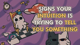 6 Signs Your Intuition Is Trying to Tell You Something [upl. by Hilar341]