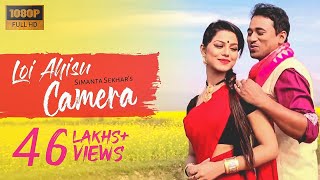 Loi Ahisu Camera  Simanta Shekhar  Preety Kongana  Official Full Video Song  Full HD [upl. by Pedroza621]