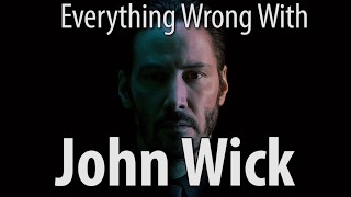 Everything Wrong With John Wick In 12 Minutes Or Less [upl. by Amat]