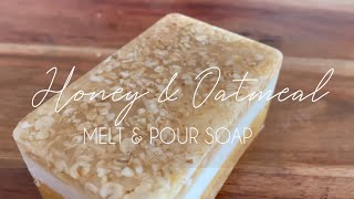 HONEY AND OATMEAL SOAP  DIY Melt and Pour Soap [upl. by Yenattirb519]