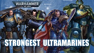 10 Most Powerful Ultramarines [upl. by Scoter]