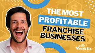 The MOST Profitable FRANCHISE Businesses 💰 [upl. by Nicole243]