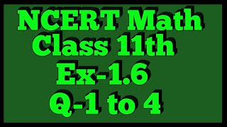 Chapter 1 Exercise 16 Q1Q2Q3Q4 Sets Class 11 Maths NCERT [upl. by Seyer123]