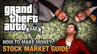 How to make money in GTA 5 Stock Market Guide [upl. by Alton]